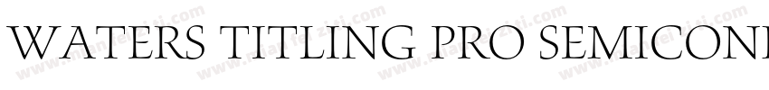 waters titling pro semicond bold字体转换
